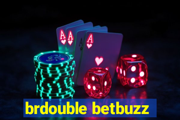 brdouble betbuzz
